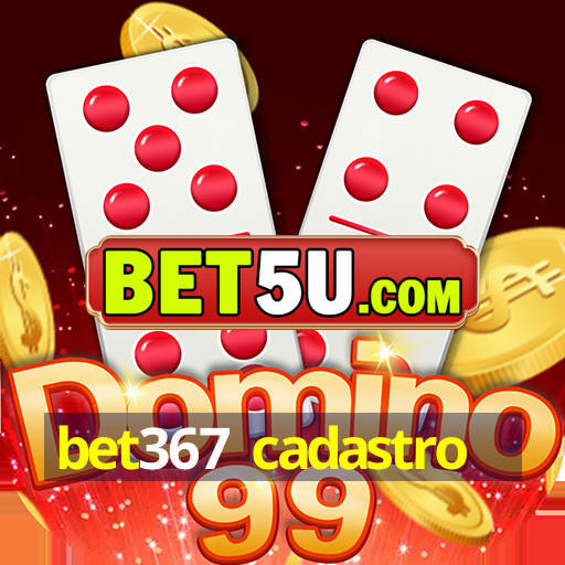 bet367 cadastro